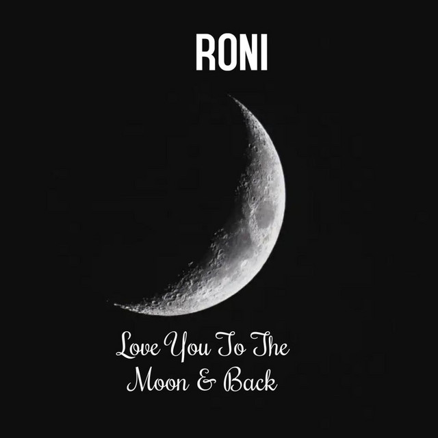 Cover art: Love you to the moon and back — RONI