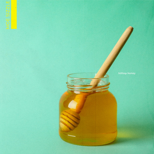 Album cover for hilltop honey by moe sizzle