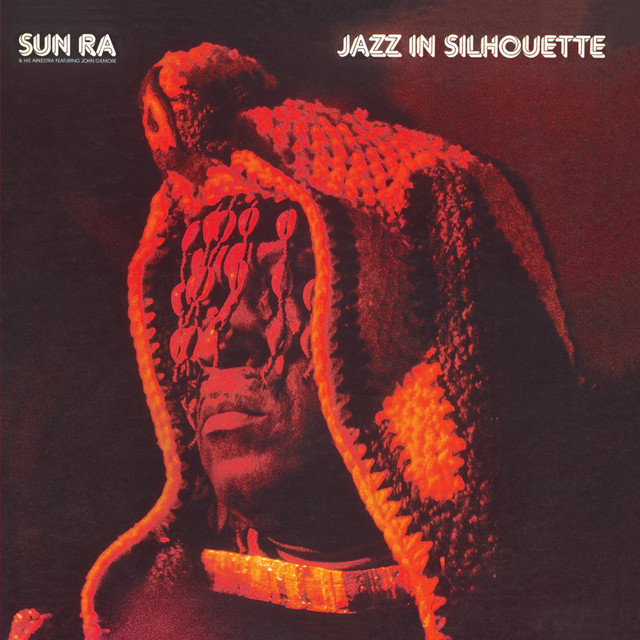 新品シールド　リマスター　SUN RA 『JAZZ IN SILHOUETTE』 Jazz In Silhouette (Bonus Track Version) - Album by Sun Ra | Spotify