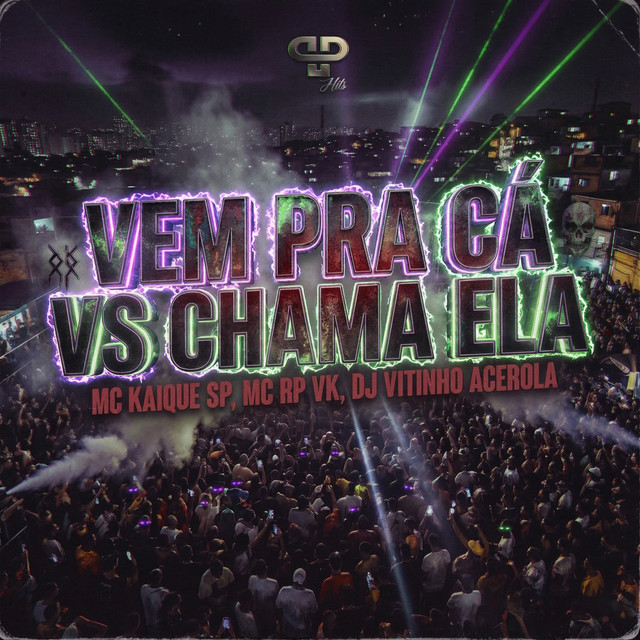Vem pra Cá Vs Chama Ela (Brazilian Phonk)