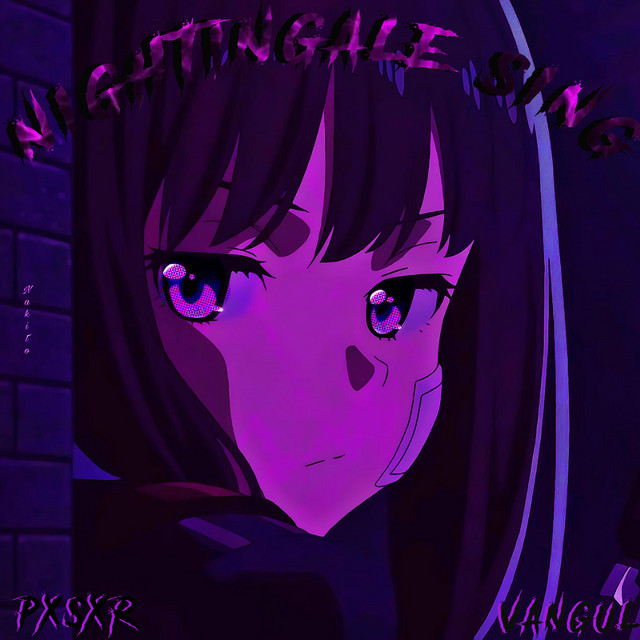 Обкладинка: Nightingale Sing — Pxsxr