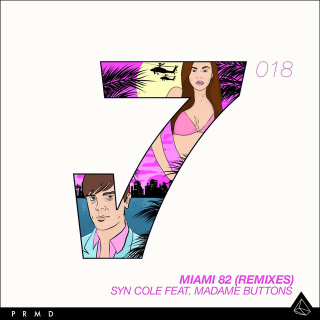 Miami 82 - Kygo Remix