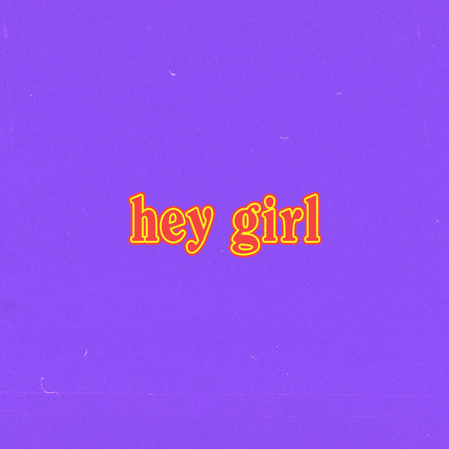 Hey Girl cover