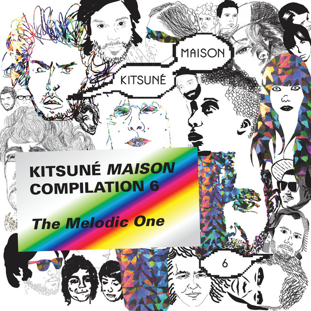 Kitsune Maison Compilation 6 - Compilation by Various Artists