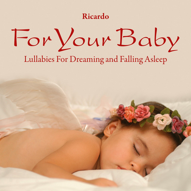 For Your Baby: Lullabies for Dreaming and Falling Asleep cover art