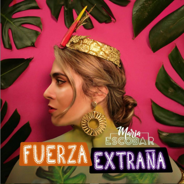 Fuerza Extraña cover art