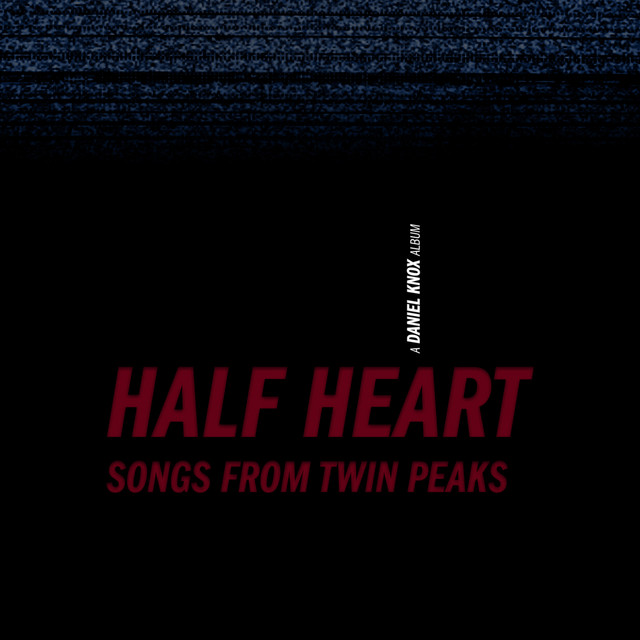 Half Heart: Songs From Twin Peaks cover art