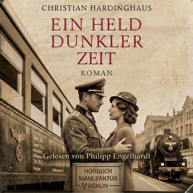 Ein Held dunkler Zeit (ungekürzt) cover