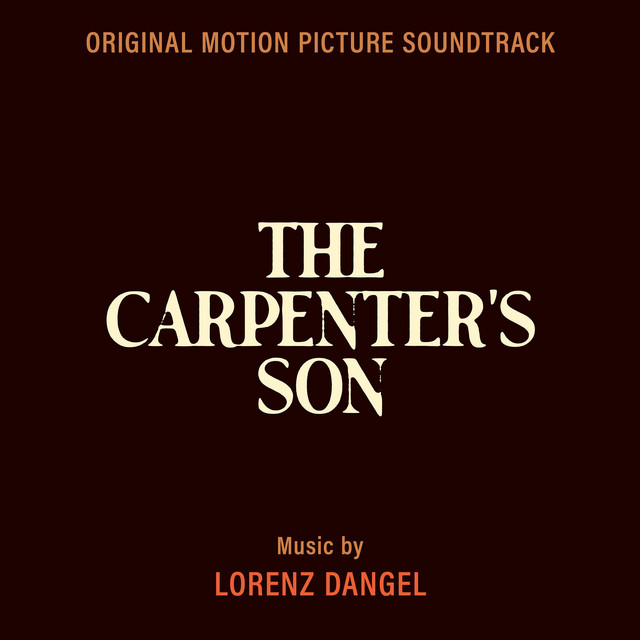 The Carpenter´s Son (Original Motion Picture Soundtrack) - Album