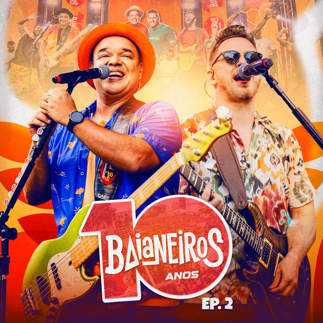 Baianeiros (10 Anos), Ep. 2 cover art