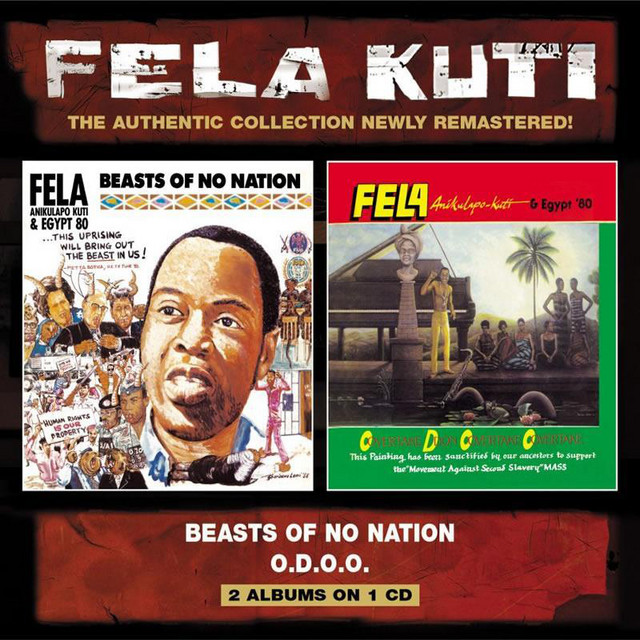 Beasts of No Nation / O.D.O.O. - Album by Fela Kuti | Spotify