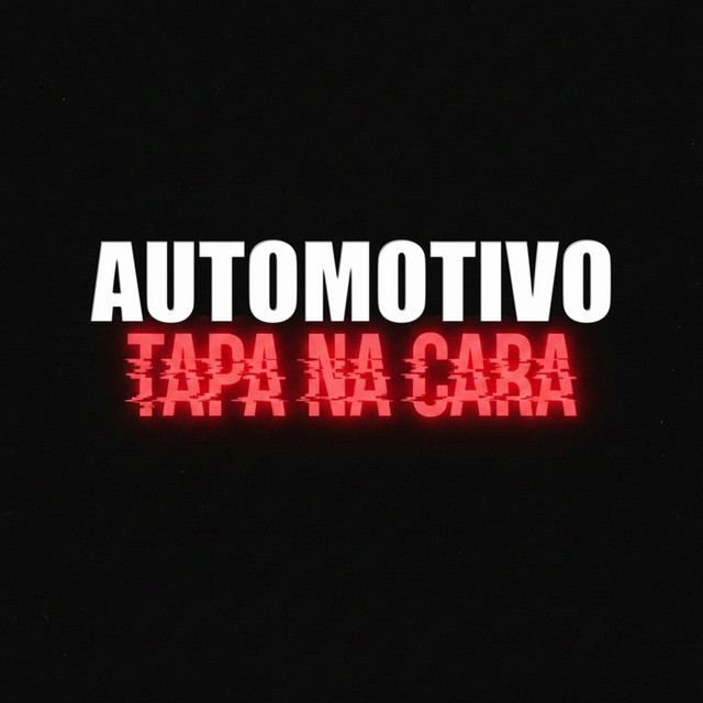 AUTOMOTIVO TAPA NA CARA