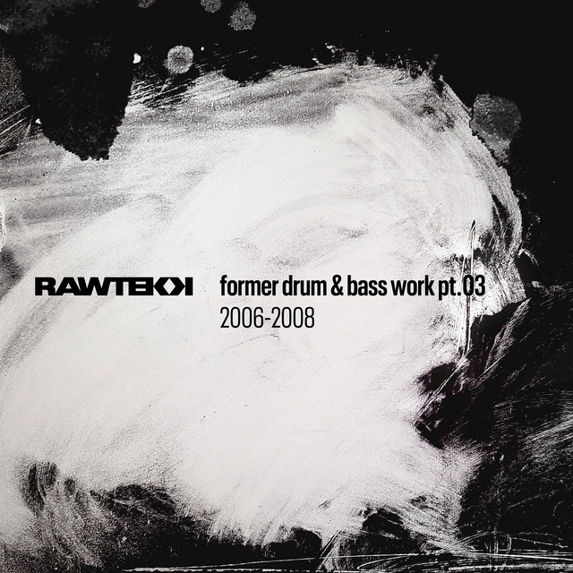 Former Drum & Bass Work, Pt.03 (2006 - 2008) cover art
