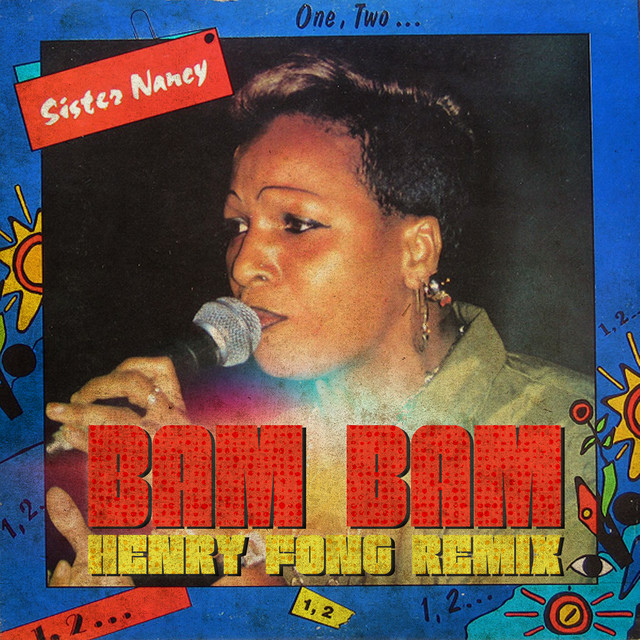 Bam Bam - Henry Fong Remix - song and lyrics by Henry Fong, Sister
