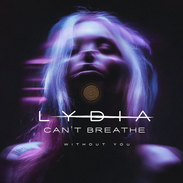 Without You - song and lyrics by Lydia Can't Breathe | Spotify