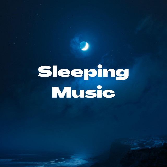 Sleep Music (Relaxing Music To Help You Sleep) cover art