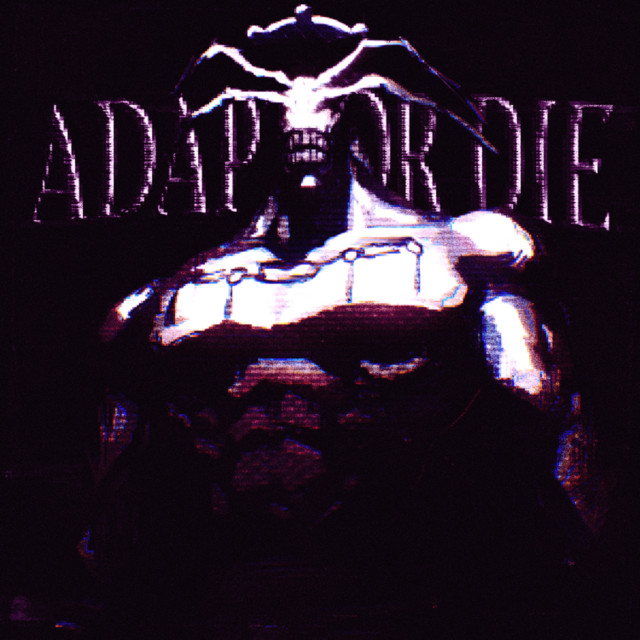 ADAPT OR DIE (INSTRUMENTAL)