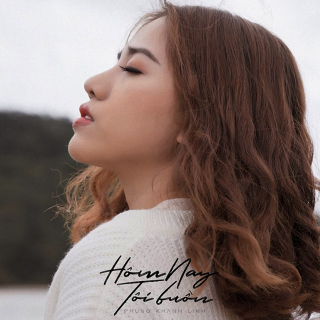 Hôm Nay Tôi Buồn