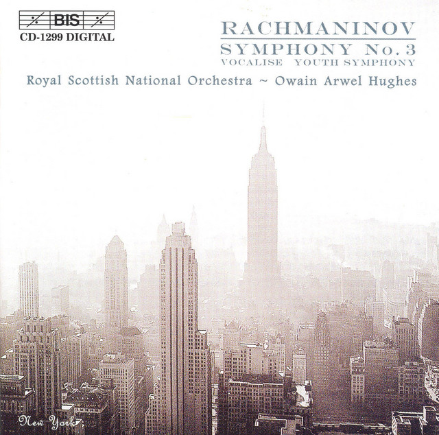 Rachmaninov: Symphony No. 3 / Vocalise / Youth Symphony