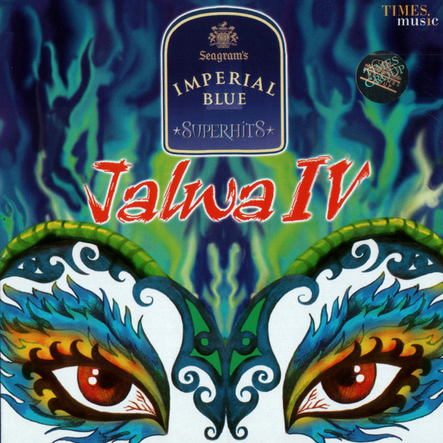 Jalwa 4 - Compilation by Various Artists | Spotify