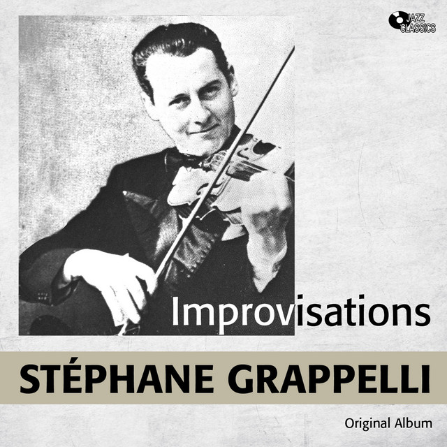 Listen to Improvisation - Compilation by Stéphane Grappelli | Spotify