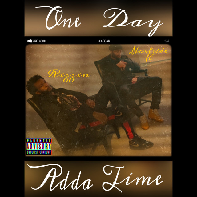 One Day Adda Time - Single by Rizzin | Spotify