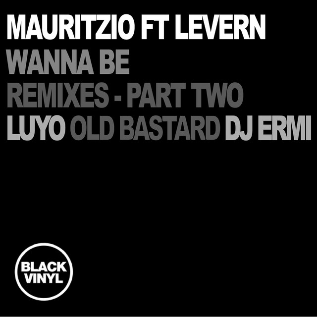 Wanna Be (feat. Levern) [Remixes, Part 2] cover art