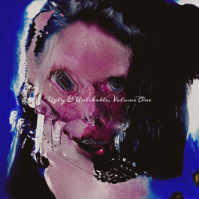 Ugly & Unlikable, Vol. I cover art