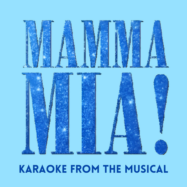 Mamma Mia! (Karaoke from the Musical) cover art