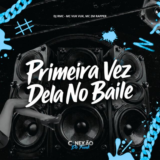 Primeira Vez Dela No Baile
