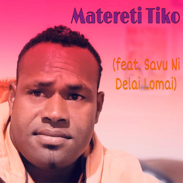 Matereti Tiko - Single by Ilimo Ravai | Spotify