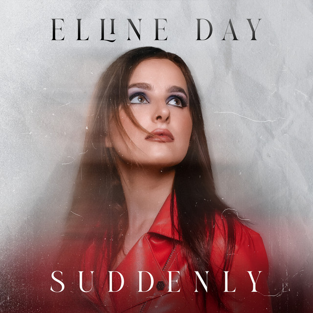 Suddenly - Single by Elline Day | Spotify