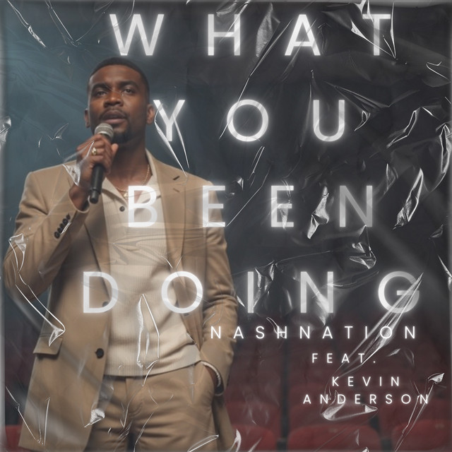 WHAT YOU BEEN DOING