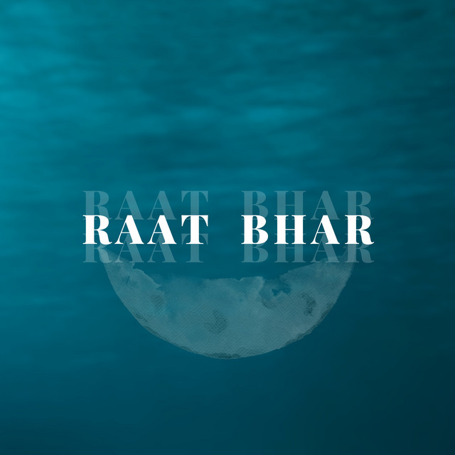 Raat Bhar