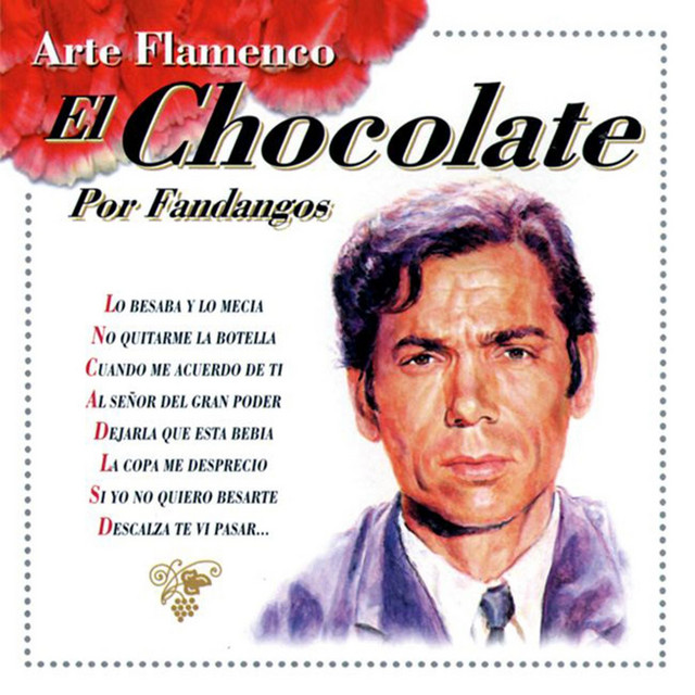 Arte Flamenco : El Chocolate (Por Fandangos) cover art