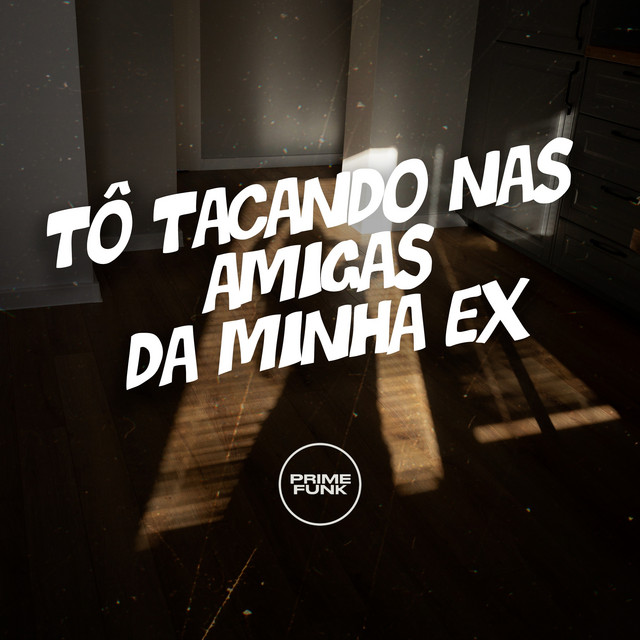 Tô Tacando nas Amigas da Minha Ex
