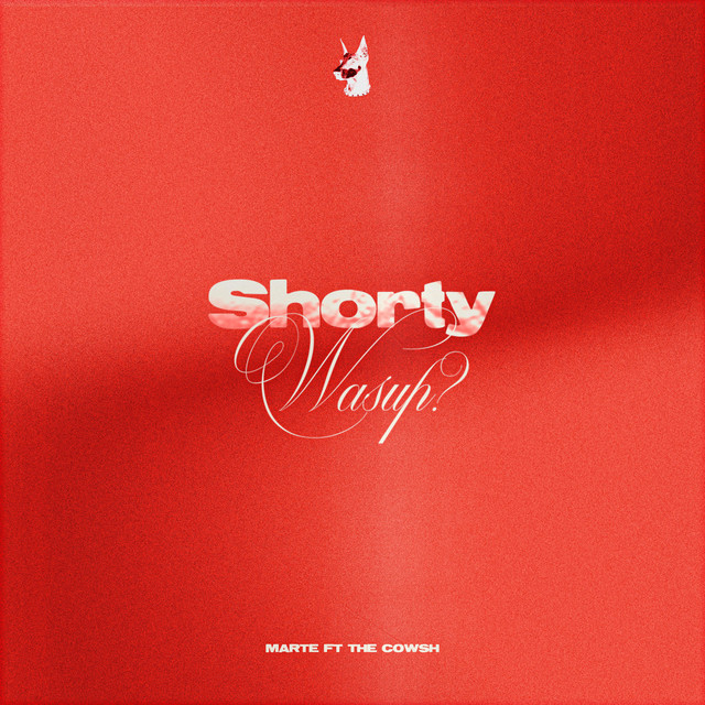 SHORTY WASUP?