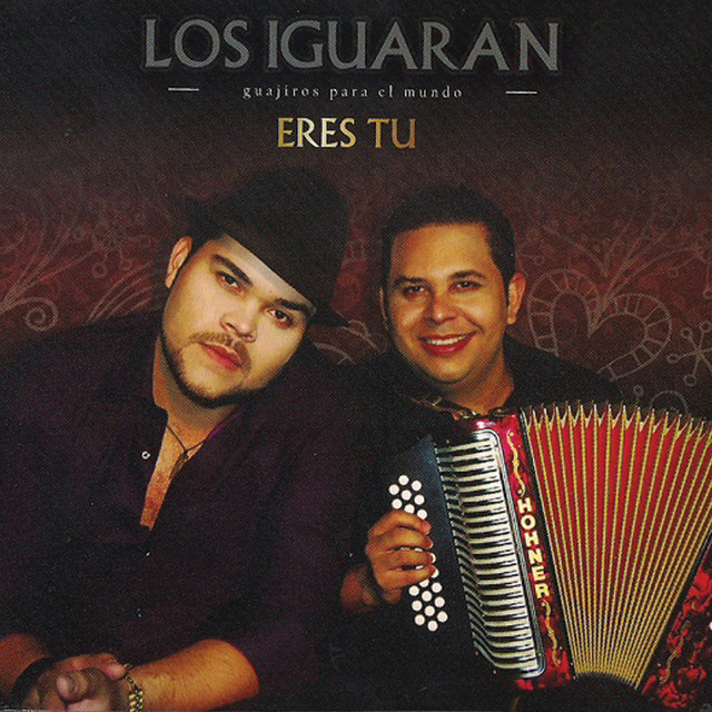 Guajiros Para El Mundo: Eres Tú cover art