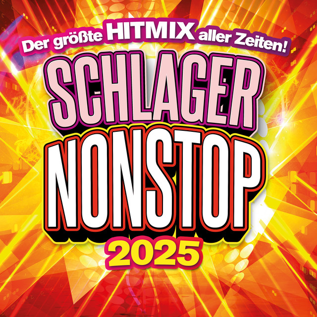 Schlager Nonstop 2025 Der Gr te Hitmix Aller Zeiten Compilation By 