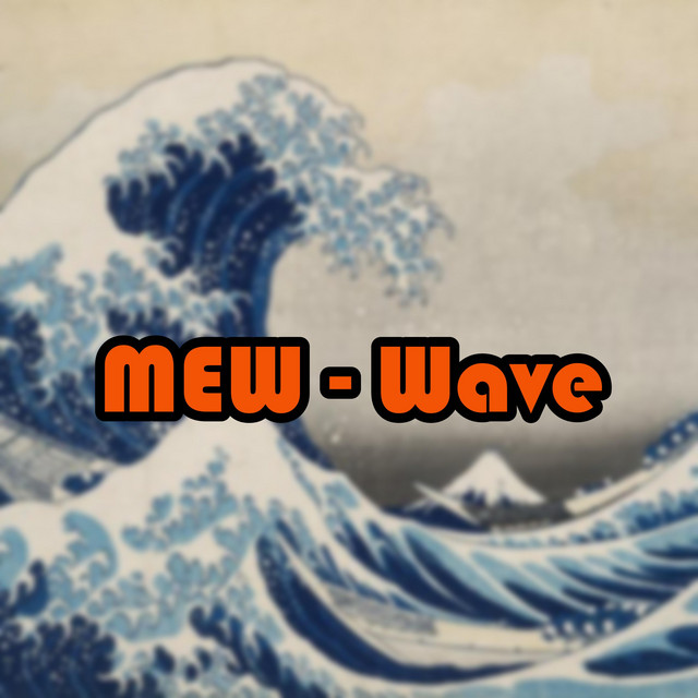 Wave - Single by Mew | Spotify