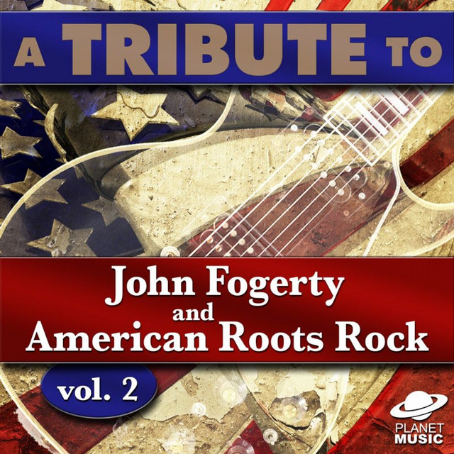A Tribute to John Fogerty and American Roots Rock, Vol. 2 cover art