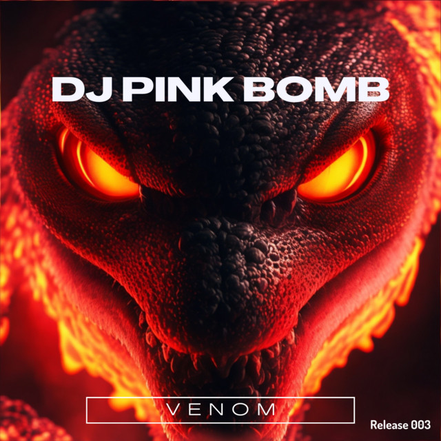 DJ Pink Bomb – Venom - Club Mix