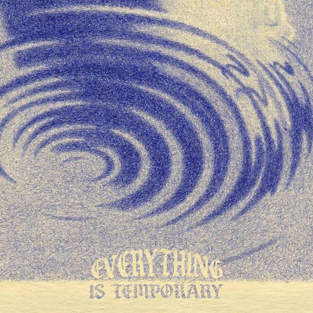 Everything is Temporary cover art