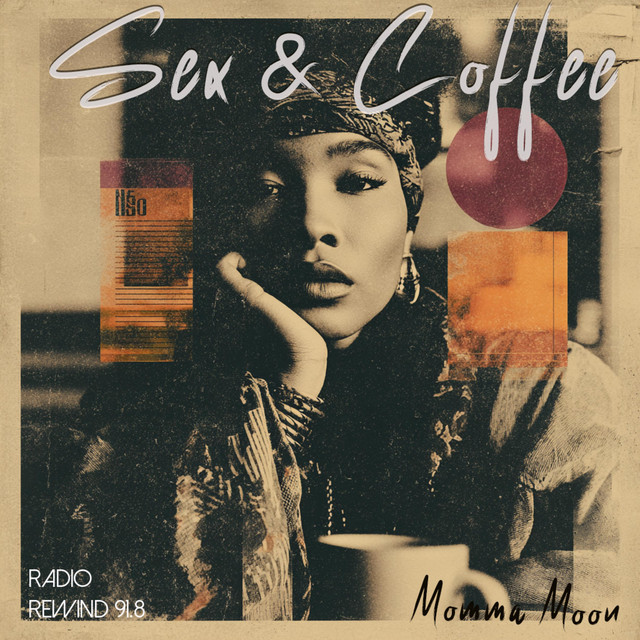 Sex & Coffee - Single by RadioRewind 91.8 | Spotify