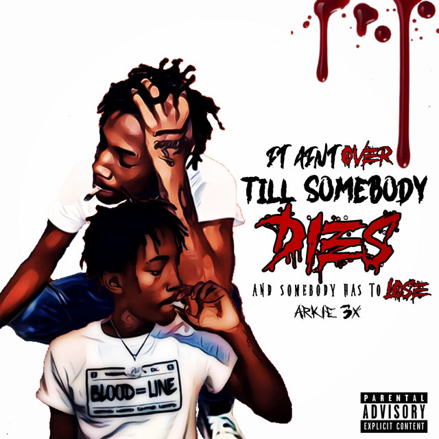 It Aint Over Till Somebody Dies cover