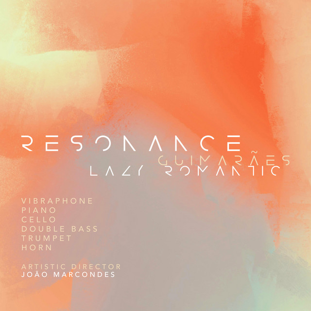 Guimarães: Lazy Romantic