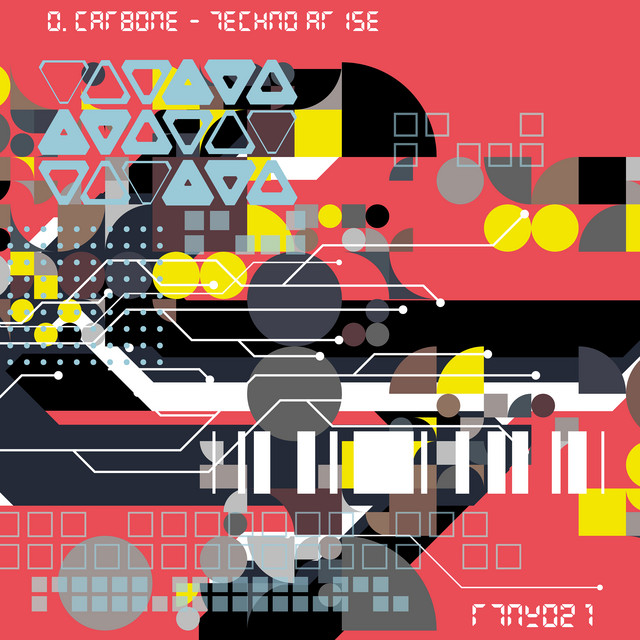D. Carbone – Techno Arise