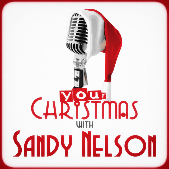 Your Christmas with Sandy Nelson cover art
