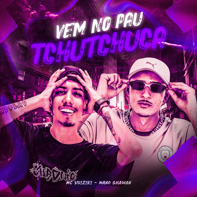 Vem no Pau, Tchutchuca