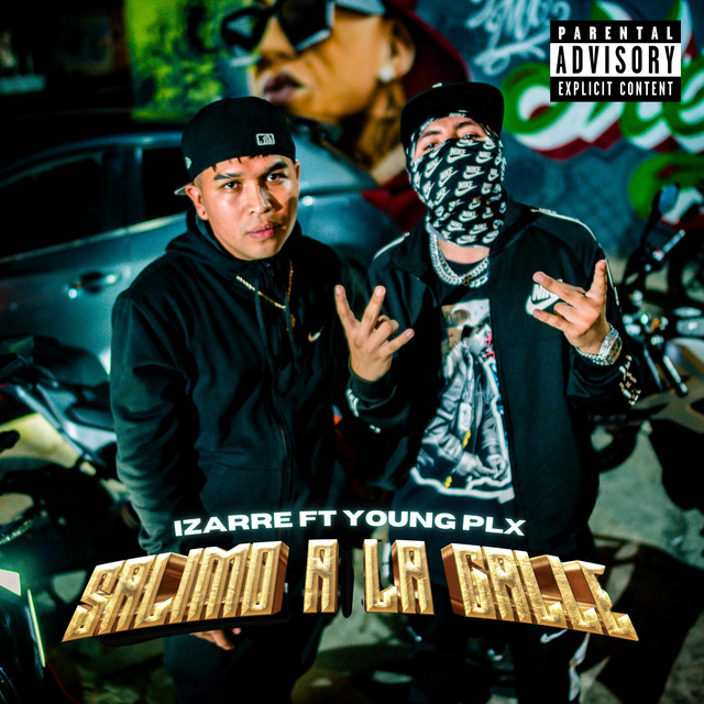 Salimo A La Calle - Single de Izarre Mx | Spotify